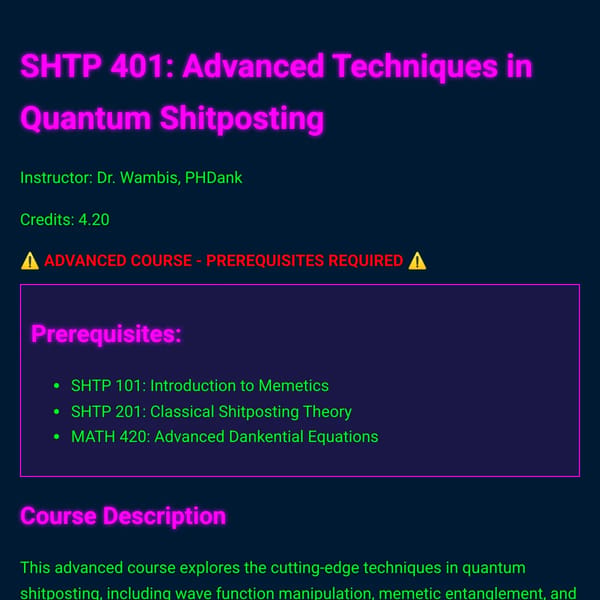 Quantum Theory of Shitposting - Dr. Wambis PHDank Archive