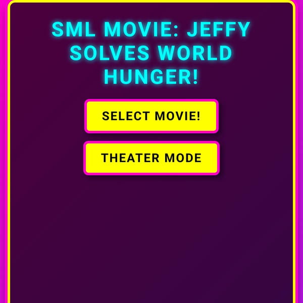 SML Movie player!