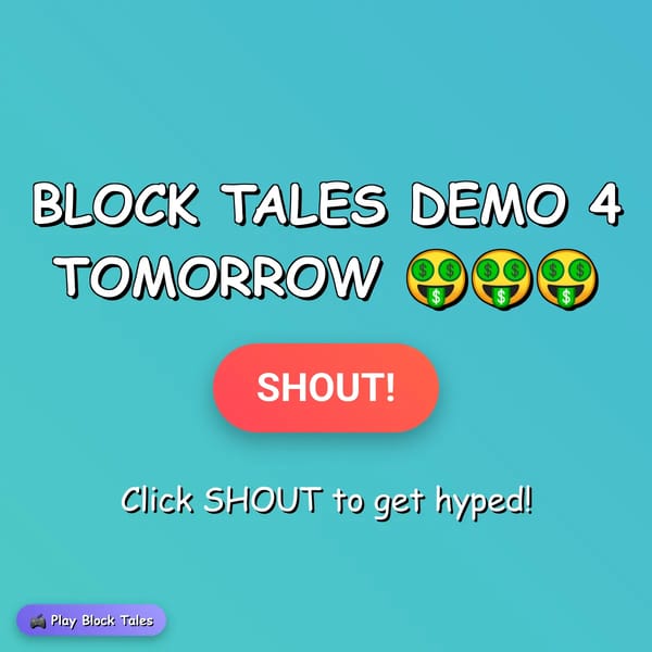 Block Tales Demo 4 Hype