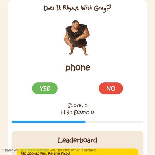 Does It Rhyme With Grug?