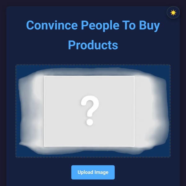 (UPDATE) Convince People To Buy Products