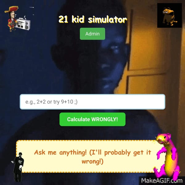 21 kid simulator