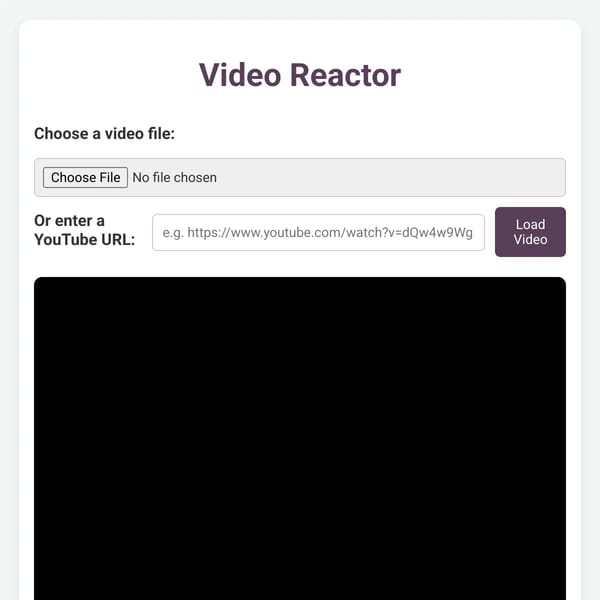 Video Reactor (reacting )