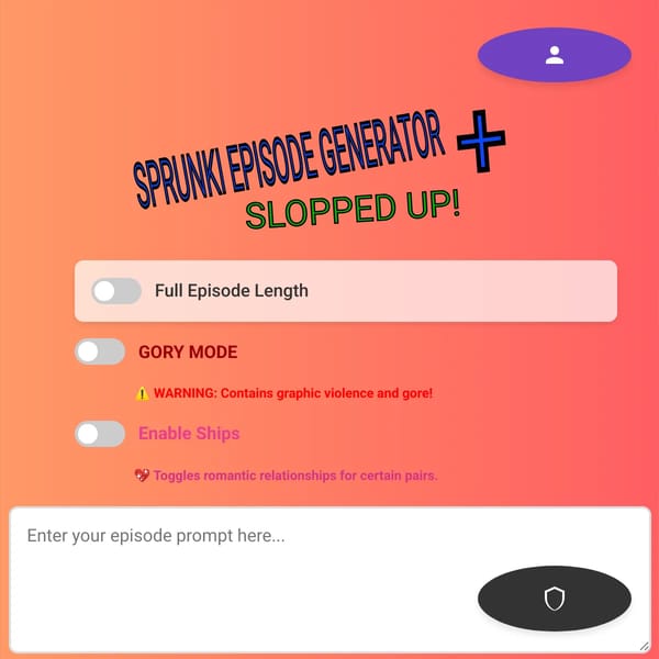 Sprunki Episode Generator +: Slopped Up