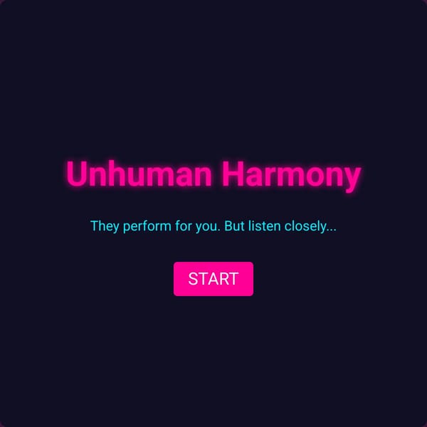 Unhuman Harmony