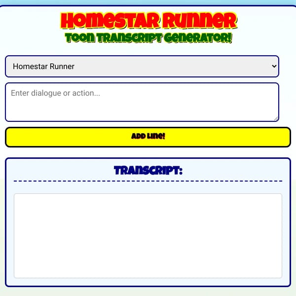 Homestar Runner Toon Transcript Generator