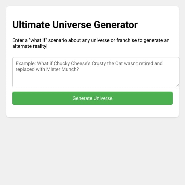 Ultimate Universe Generator