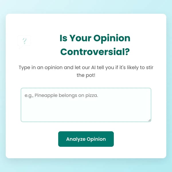Is Your Opinion Controversial?