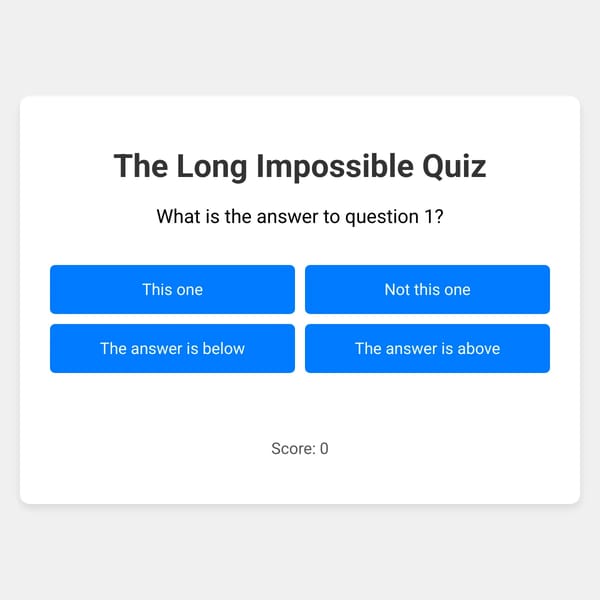 The Impossible Quiz