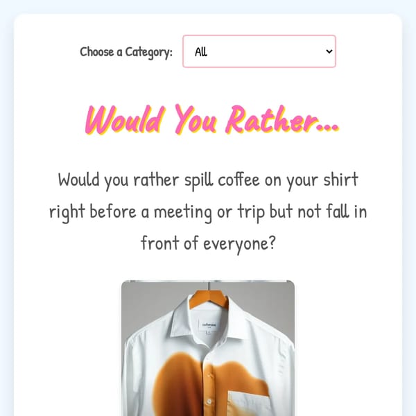 Bizarre Would You Rather
