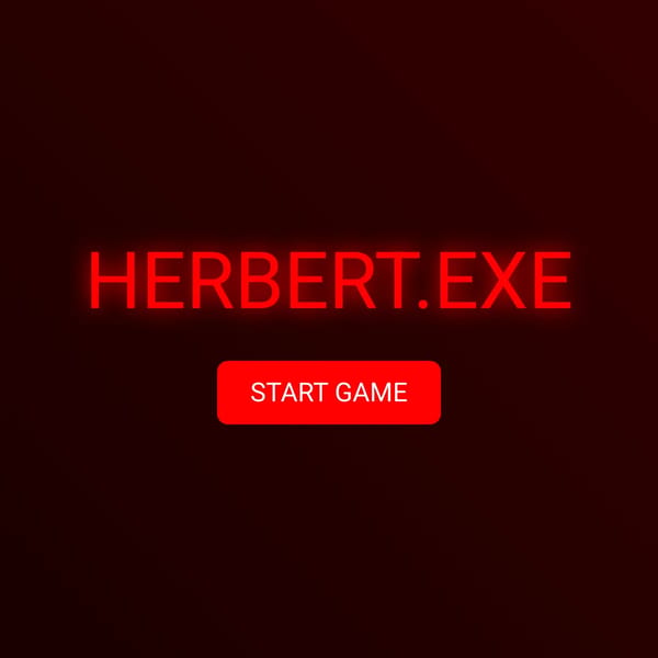 Herbert.EXE [WIP]