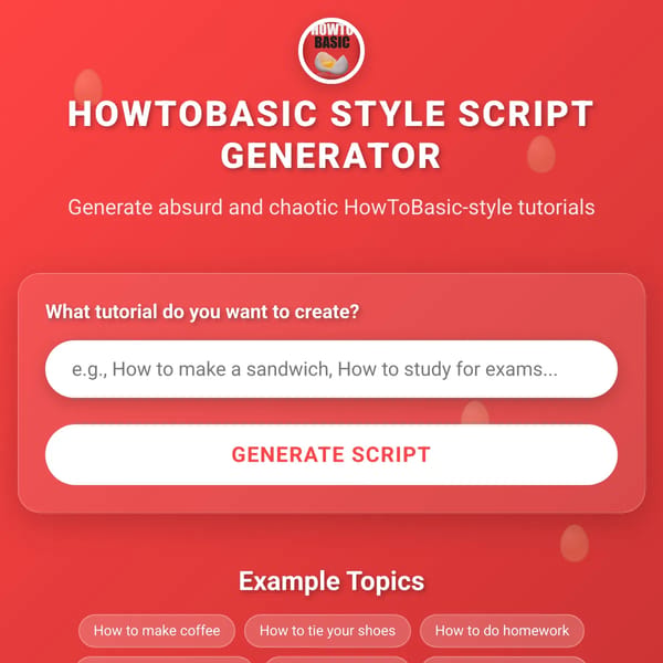 HowToBasic Style Script Generator