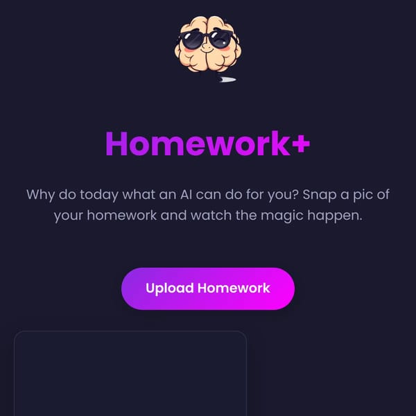 Homework+ let AI do your homework