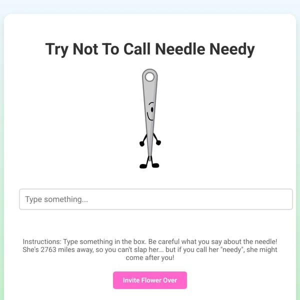 Try Not To Call Needle Needy but i put more stuff