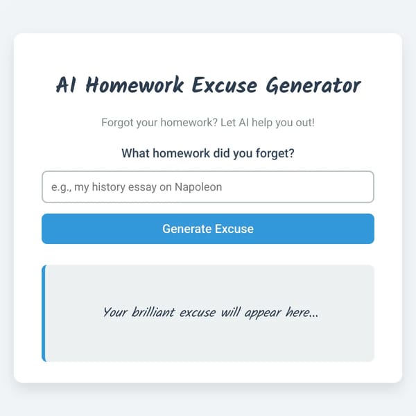 AI Homework Excuse Generator