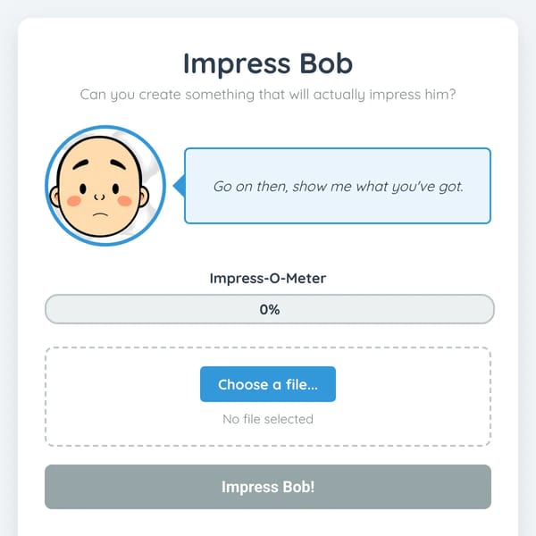 Impress Bob