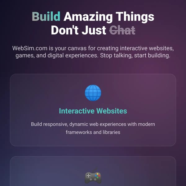 WebSim.com - Build, Don't Chat