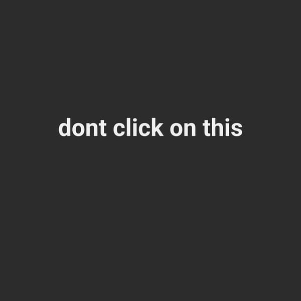dont click on this