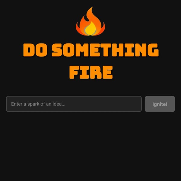 Do Something Fire