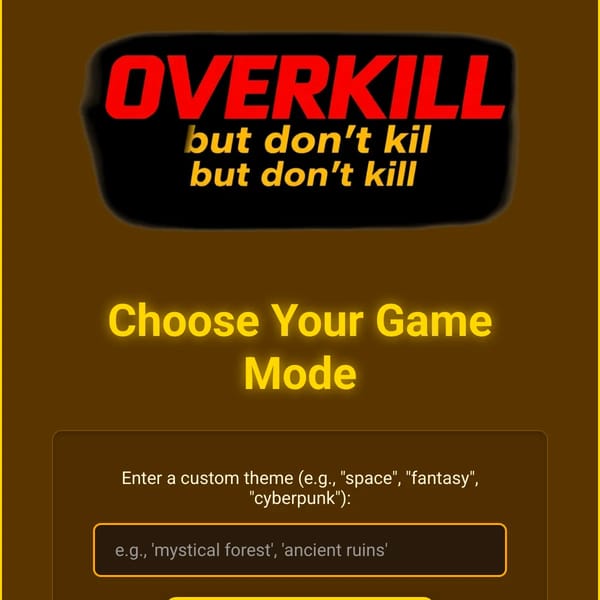 OVERKILL but don't kill