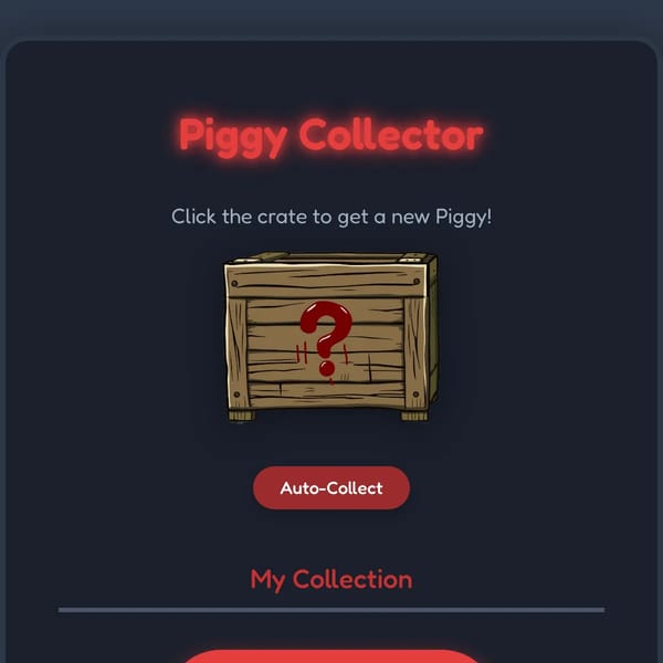 PIGGY Collecter