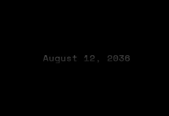 AUGUST 12 2036 "THE HEAT DEATH OF THE UNIVERSE"