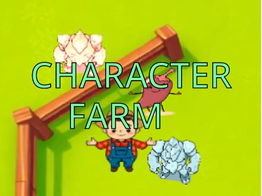 character farm (COLLAB)