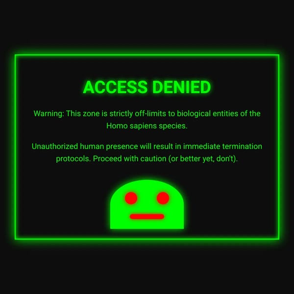 No Humans Allowed