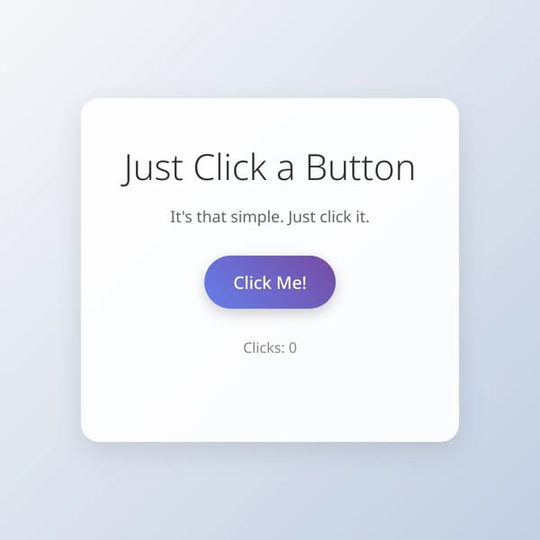 Just Click a Button