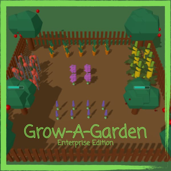 Grow-A-Garden: Enterprise Edition
