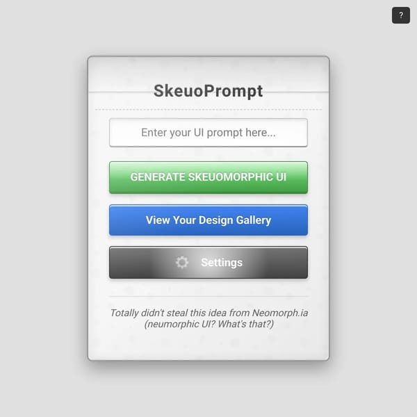 SkeuoPrompt - Definitely Not Neomorph.ia!