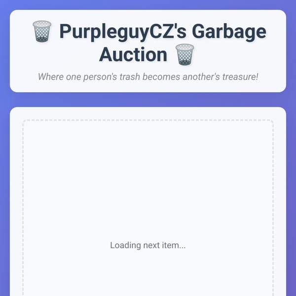 PurpleguyCZ's Garbage Auction