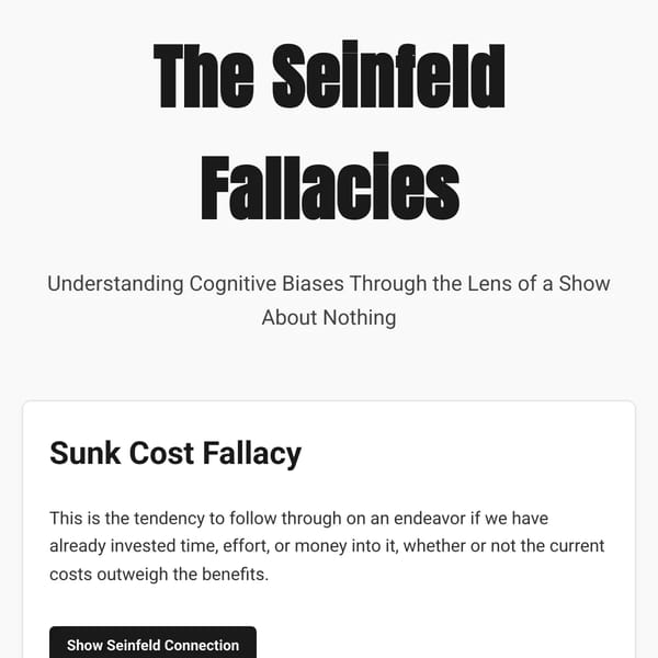 The Seinfeld Fallacies