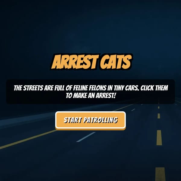 Arrest cats for no reason