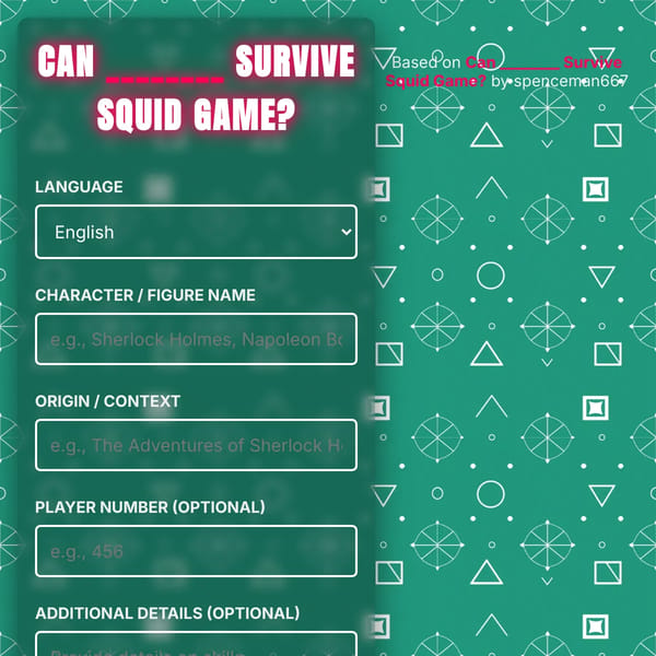 Can ________ Survive Squid Game?