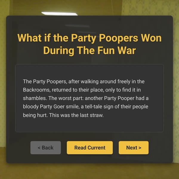 what if the Party Poopers won during the fun War