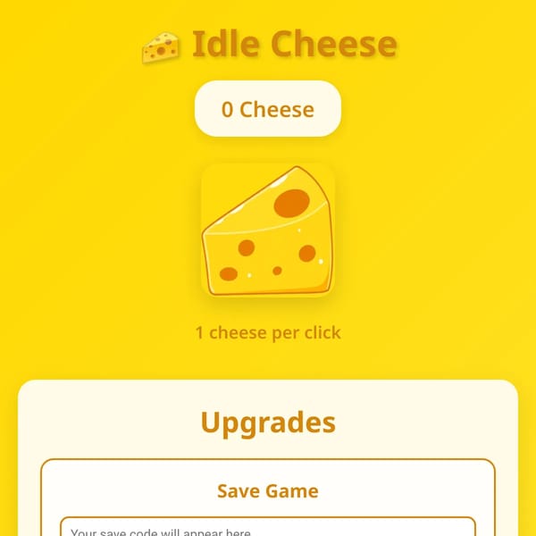 Idle Cheese