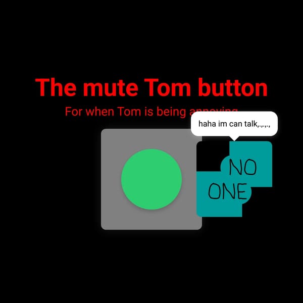 The mute Tom button: Deluxe