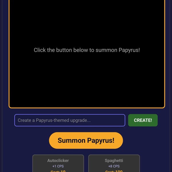 Papyrus Clicker