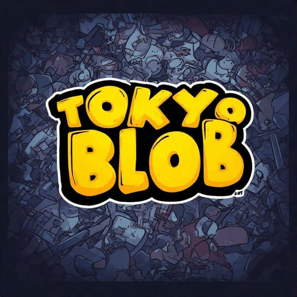 Tokyo Blob