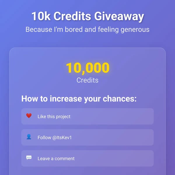 10k Credits Giveaway - I'm Bored