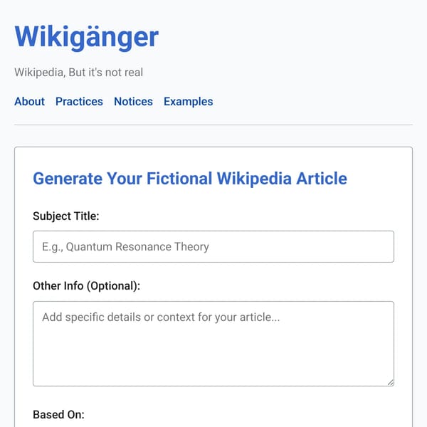 Wikiganger: Wikipedia, But it's not real