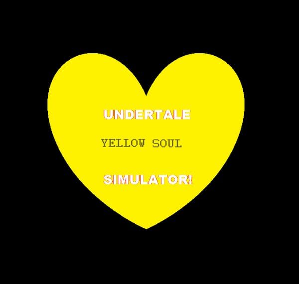 Undertale Yellow Soul Simulator
