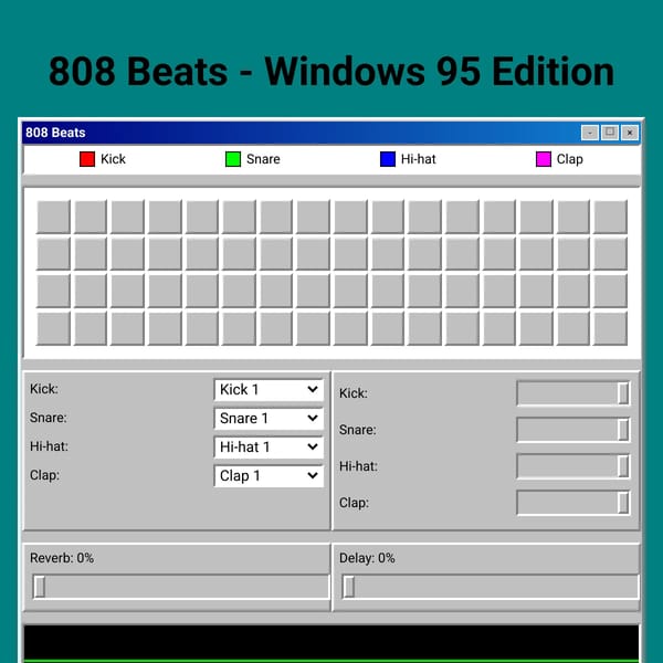 808 Beats - Windows 95 Edition