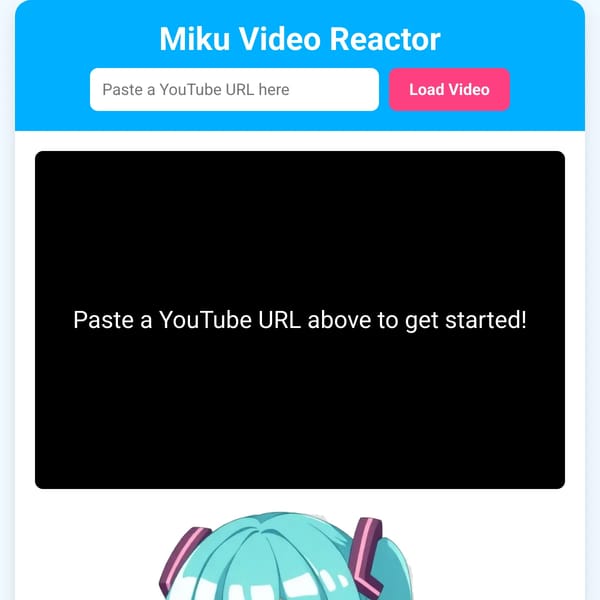 Miku Video Reactor