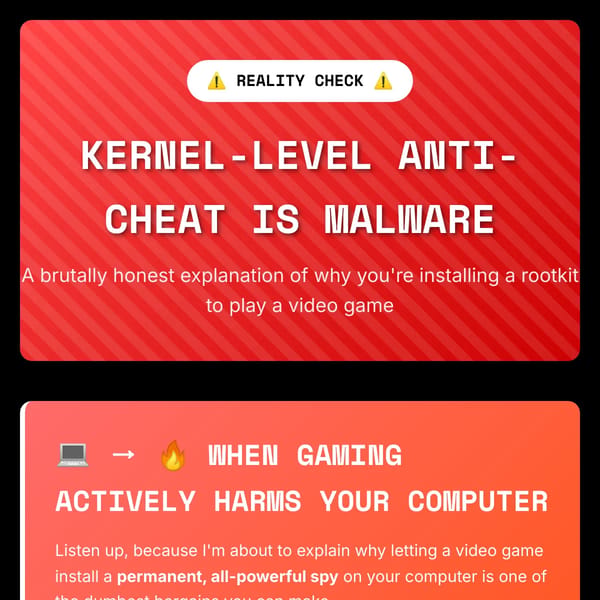 KERNEL-LEVEL ANTI-CHEAT IS MALWARE - A Reality Check