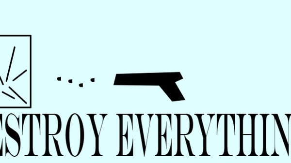 Destroy Everything