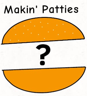 Makin' Patties V41