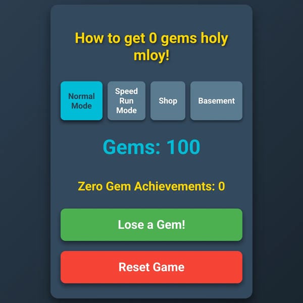 Holy Mloy: 0 Gems!