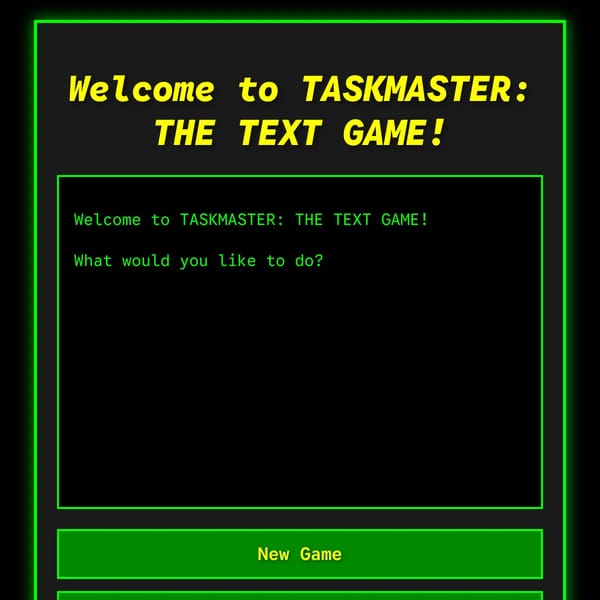Taskmaster: The Text Game.